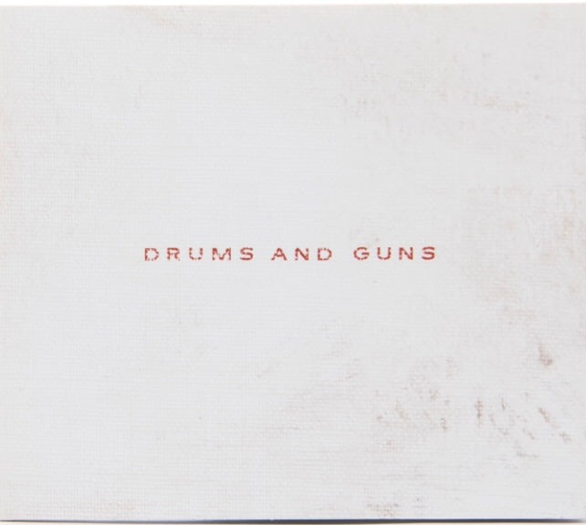 DRUMS AND GUNS CD